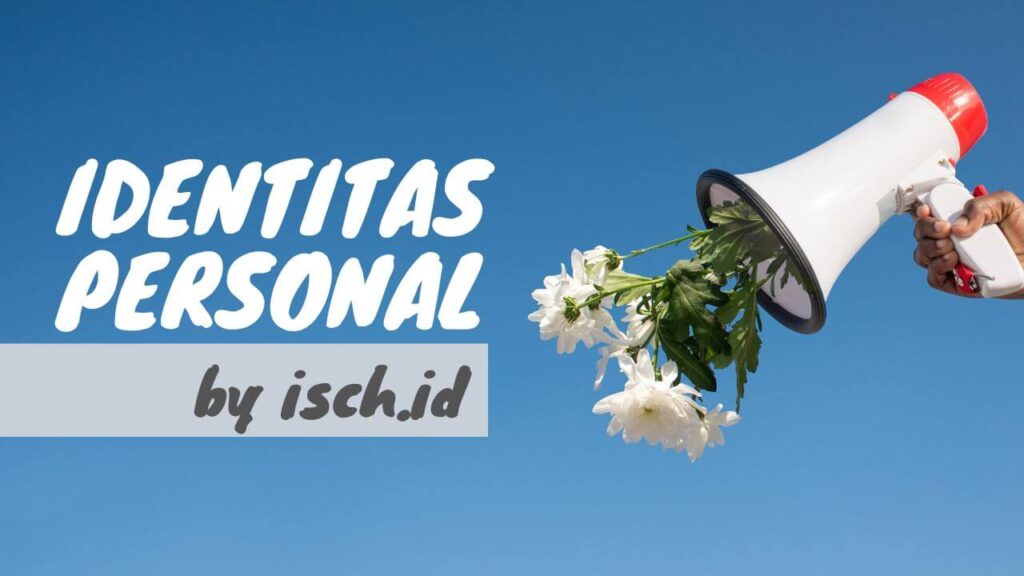 Identitas Personal: Pengertian, Manfaat dan Contohnya - ilustrai