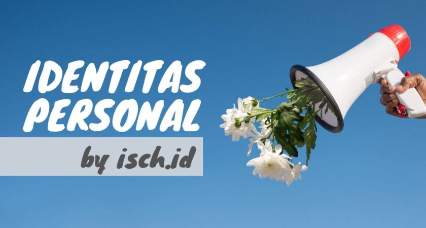 Identitas Personal: Pengertian, Manfaat dan Contohnya