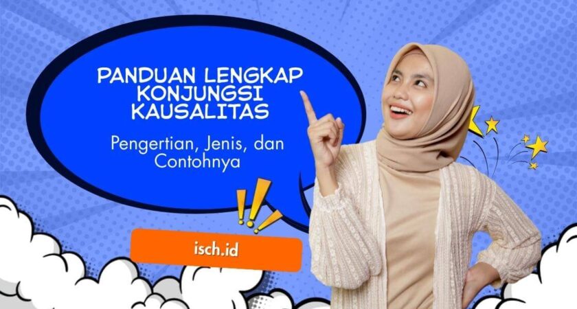 Panduan Lengkap Konjungsi Kausalitas: Pengertian, Jenis, dan Contohnya